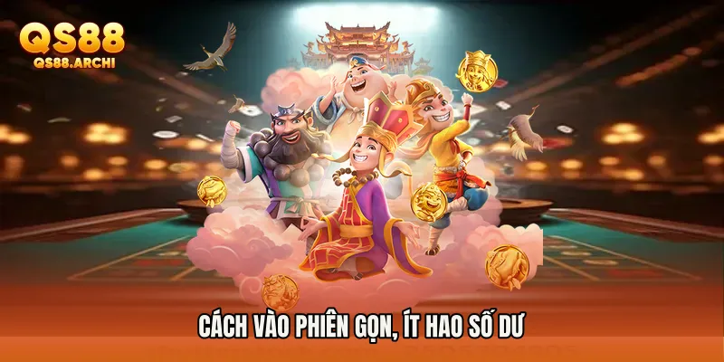 Cách vào phiên gọn, ít hao số dư